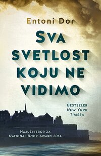 sva_svetlost_koju_ne_vidimo-entoni_dor_v.jpg