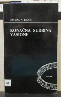 knjiga_KONACNA-SUDBINA-VASIONE-DZAMAL-N.-ISLAM.jpg